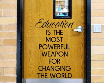 Education, change the world, hard work dedication decal, classroom decor, classroom quote, student inspo, school door quote, powerful change