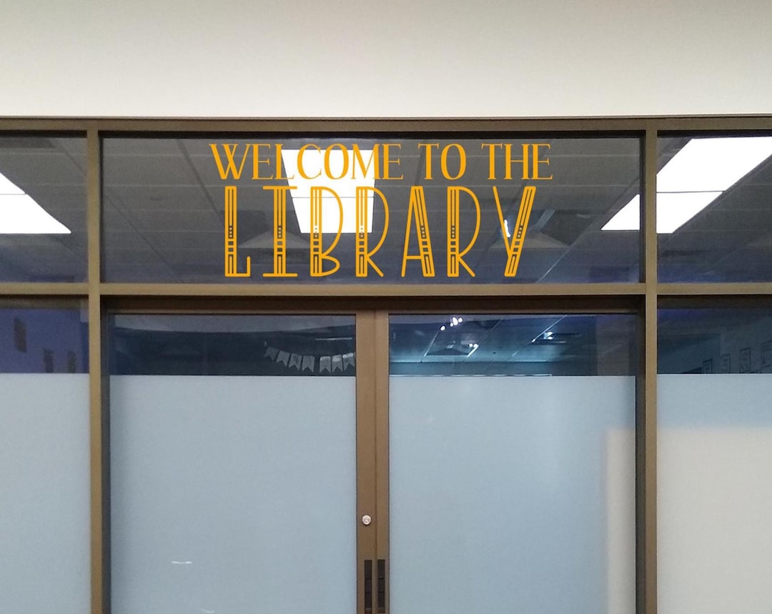 Welcome to the Library Vinyl Decal | School Library Door Sign | Reading ...