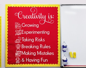 Creativity is growing, experimenting, taking risks, breaking rules, making mistakes, having fun, art teacher door, art class school decal