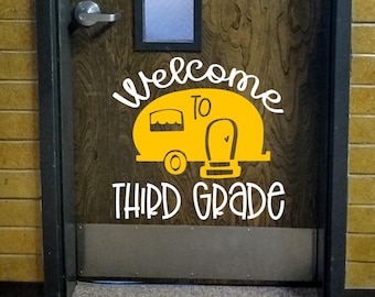 Welcome to, third grade, teacher decal, classroom decor, vinyl wall decal, classroom wall decal, growth mindset, school door, camper decal