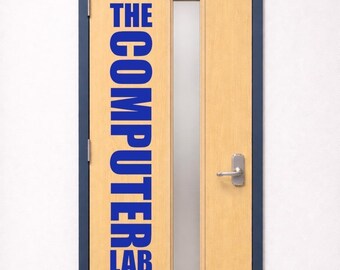 Computer Lab Door Vinyl Decal | Large Teacher Door Sign | STEM Classroom Decor | Removable but Not Repositionable | Robotics
