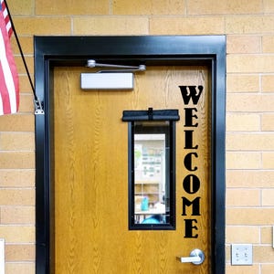 Welcome, School classroom vinyl decal, classroom door decal, teacher decal, bold school room, entry way welcome, school office,