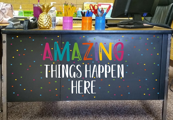 Amazing Things Happen Here Teacher Desk Decal School - Etsy