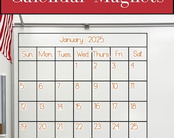 May include: A white magnetic calendar board for January 2025 with black grid lines and orange text. The top header features the text Calendar Magnets in white on a red background. The calendar displays days of the week and dates from 1 to 31.