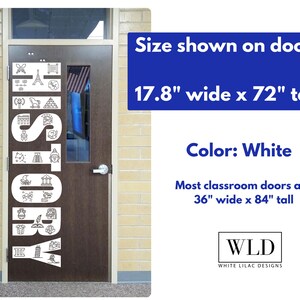 a door with a large, white, and black sign that reads "WORLD" on it. The door is located in a classroom setting, and the sign is described as being 17.8" wide x 72" tall.