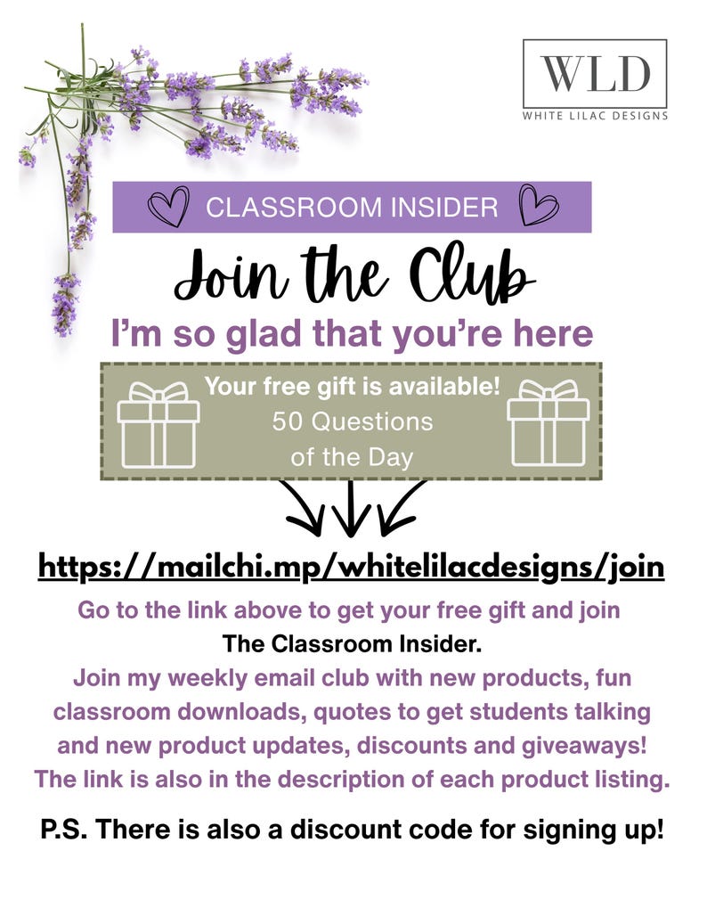 The image is a promotional flyer for a classroom club, featuring a purple background with purple flowers and a purple banner. The flyer invites people to join the club and offers a free gift, with 50 questions for the day. It also provides a link to the Classroom Insider, a weekly email club with new products, fun classroom videos, and other resources. The flyer also mentions a discount code for signing up.