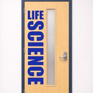 Life Science Classroom Door Vinyl Decal | Large STEM Door Sign | Middle School Science Decor | Science Learning Classroom | Biology Lab
