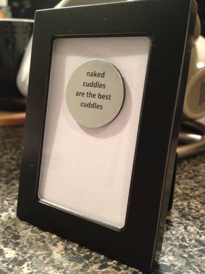 1 Mini Quote Magnet Naked cuddles are the best cuddles image 1