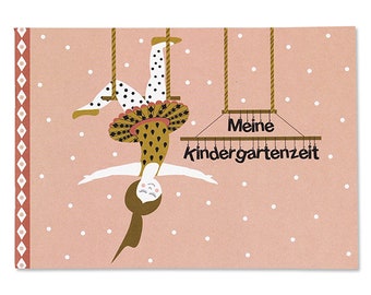 Meine Kindergartenzeit - Zirkusmädchen