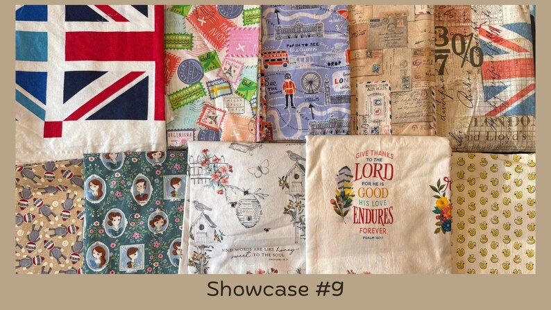 Puede incluir: Una colecci&oacute;n de telas estampadas, que incluyen un dise&ntilde;o de la bandera brit&aacute;nica, sellos postales, escenas de Londres y guiones antiguos. Otras telas presentan retratos, p&aacute;jaros y motivos florales. El texto "GIVE THANKS TO THE LORD" es visible en una tela. "Showcase #9" tambi&eacute;n es visible.
