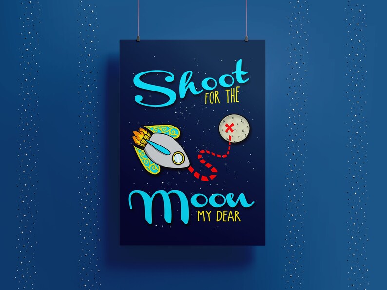 Shoot for the Moon Space Art Rocket Art Typography Astronaut Art Moon Art Kid's Room Art