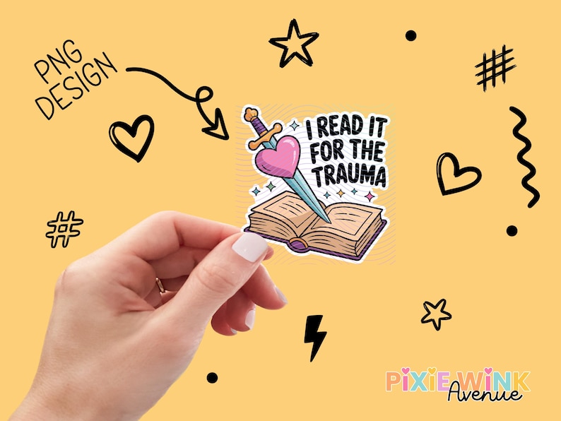 Digital PNG Design, Quirky Book Lover Sticker, 'I Read It For The Trauma', Instant Download Illustration for Crafting and Gifts