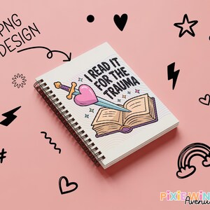 Spiral Notebook 'Read It For The Trauma' Graphic Design, Lined Pages Journal, Gift Idea