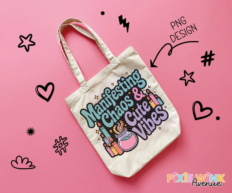 Manifesting Chaos and Cute Vibes Tote Bag, Quirky Statement Canvas Shopper, Vibrant Graphic Design