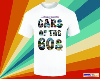 60s Classic Car T-Shirt | 60s Muscle Car T Shirt | 60s Classic Chevy T Shirt | 60s Ford T Shirt | 60s Mustang T Shirt | 60s Camaro T Shirt