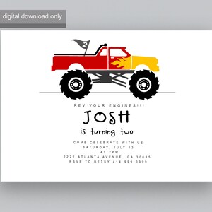 May include: A birthday invitation featuring a red and yellow monster truck with black wheels. The text reads "REV YOUR ENGINES!!! JOSH is turning two." Additional text includes party details and RSVP information.