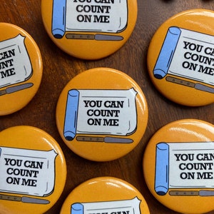 Pharmacy You Can Count on Me Steel Back Button Pin | 1.5 in. by 1.5 in.  Pharmacy Technician Pharmacist Pharmacy Intern Gift