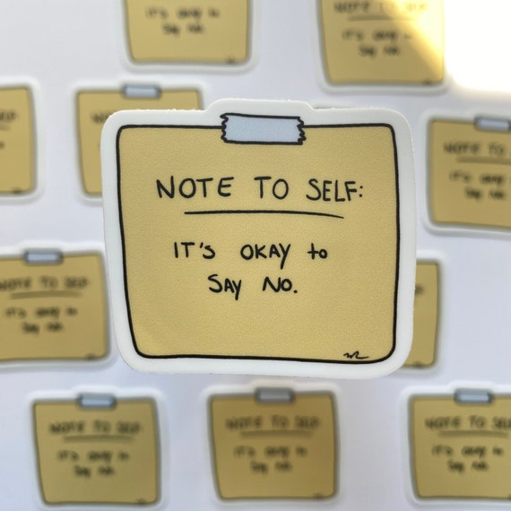 It's Okay to Say No Sticker: Self Respect Reminder (2 in. by 1.74 in.)
