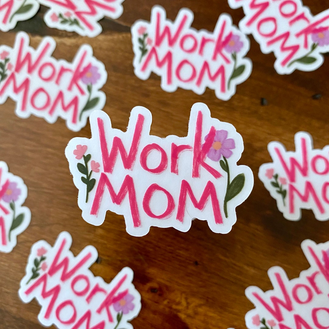 Work Mom Clear Vinyl Sticker | 2.0