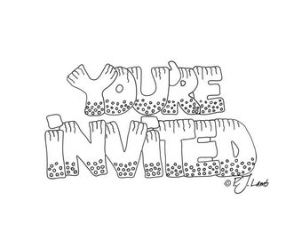 Zentangle You're Invited, Black and White Graphic Word Art Print, Reproduced from Original Pencil Drawing