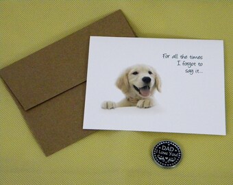 Dad I Love You Token Card, Father's Day Puppy Card, Anytime Card