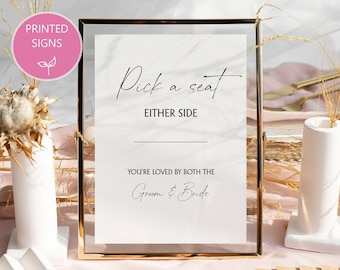 PRINTED A4/A5 Wedding Sign - Pick a Seat, Either side - Simple Modern 203