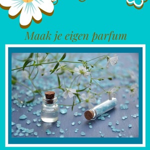 Make your own perfume - dutch version