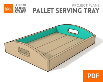 Pallet Wood Serving Tray — Digital Plans