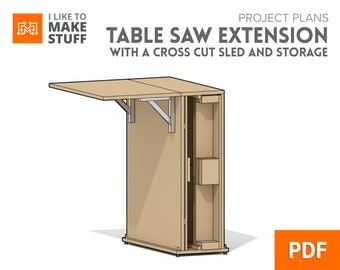 Table Saw Extension with Cross Cut Sled and Storage - Digital Plans