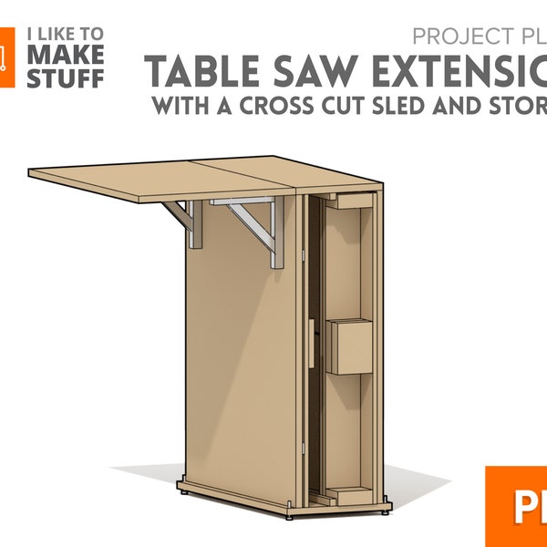 Table Saw Extension with Cross Cut Sled and Storage - Digital Plans