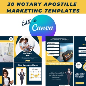 May include: A digital marketing template set for notary apostille services. The image features various social media posts with text like "30 Notary Apostille Marketing Templates" and "Edit in Canva." The templates include business information and service details.