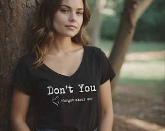 Don't You Forget about Me Oversized Slouchy V Neck Shirt Tee