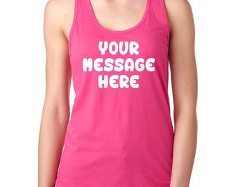 Custom Tank Tops For Women, all Cotton, personalized tank top, free shipping, oversize, custom saying, personalized saying personal message