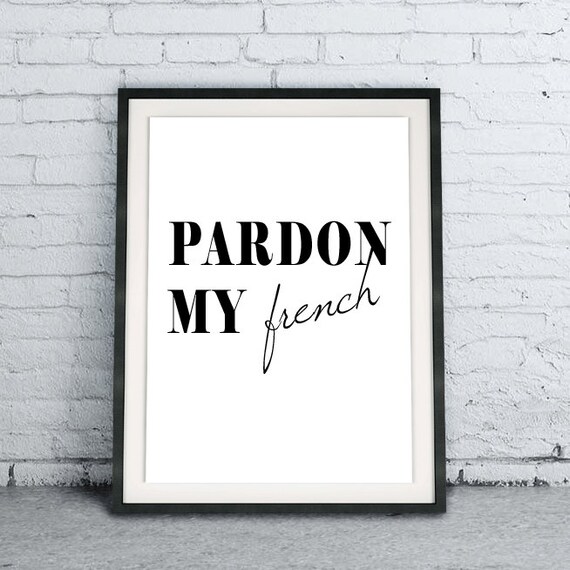 Perdon Por Mi Frances Escandinavo Cartel Arte De Pared Etsy