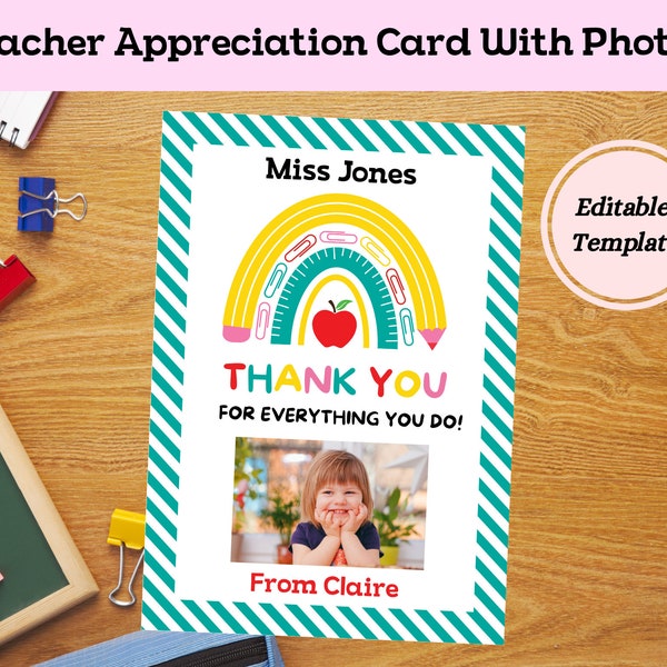 Teacher Appreciation Card With Child Photo, Editable Template, Photo Card, Teacher Appreciation Gift