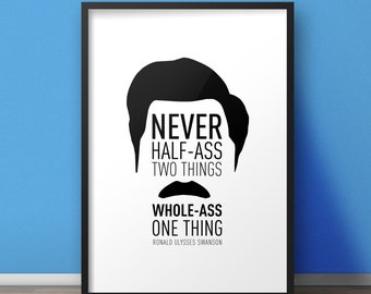 8.5x11 Digital Print / Parks & Recreation / Whole-Ass / Ron Swanson / Quotable Print / College Decor