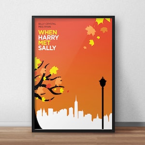 May include: A minimalist poster with an orange and yellow gradient background. The poster features a black silhouette of a cityscape with a tree and a street lamp. The text "WHEN HARRY MET SALLY" is in white with the actors' names in black below.