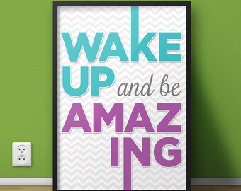 8.5x11 Digital Print / Be Amazing / Inspirational Quote / Motivational Print / College Decor