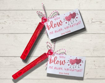 You Blow Me Away Printable Valentine, Classroom Valentines Tags, Valentines for Students From Teacher, Bubbles Valentines Day Cards