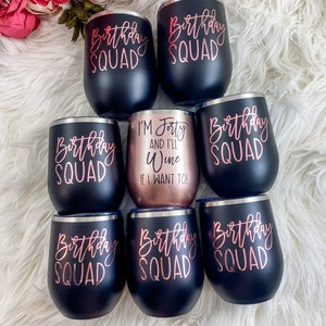 Birthday squad wine tumbler, Birthday squad, birthday gift, wine tumbler,personalized wine tumbler, birthday girl, birthday party favors