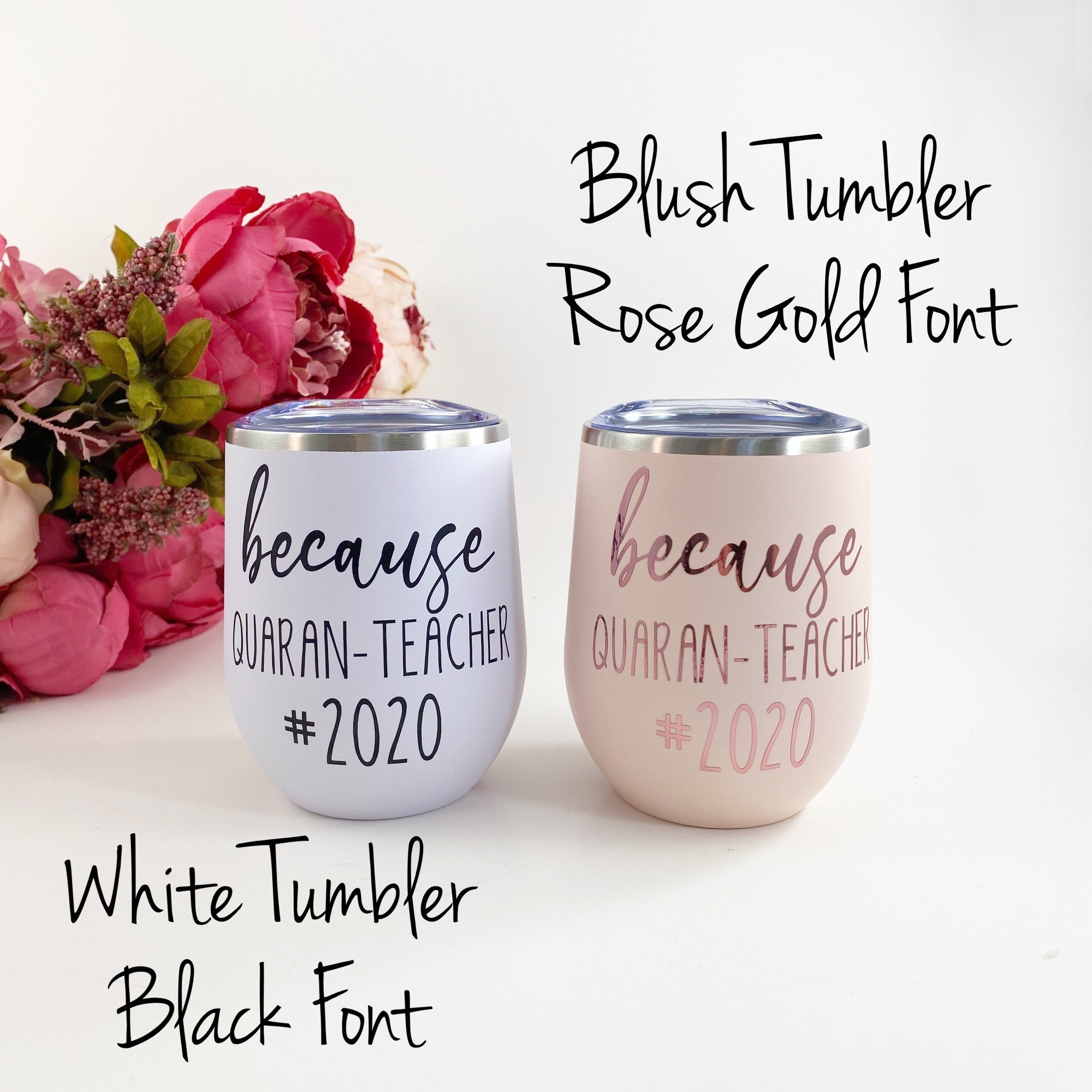 Quaran-teacher, quarantine wine tumbler, teacher tumbler, coffee tumb…