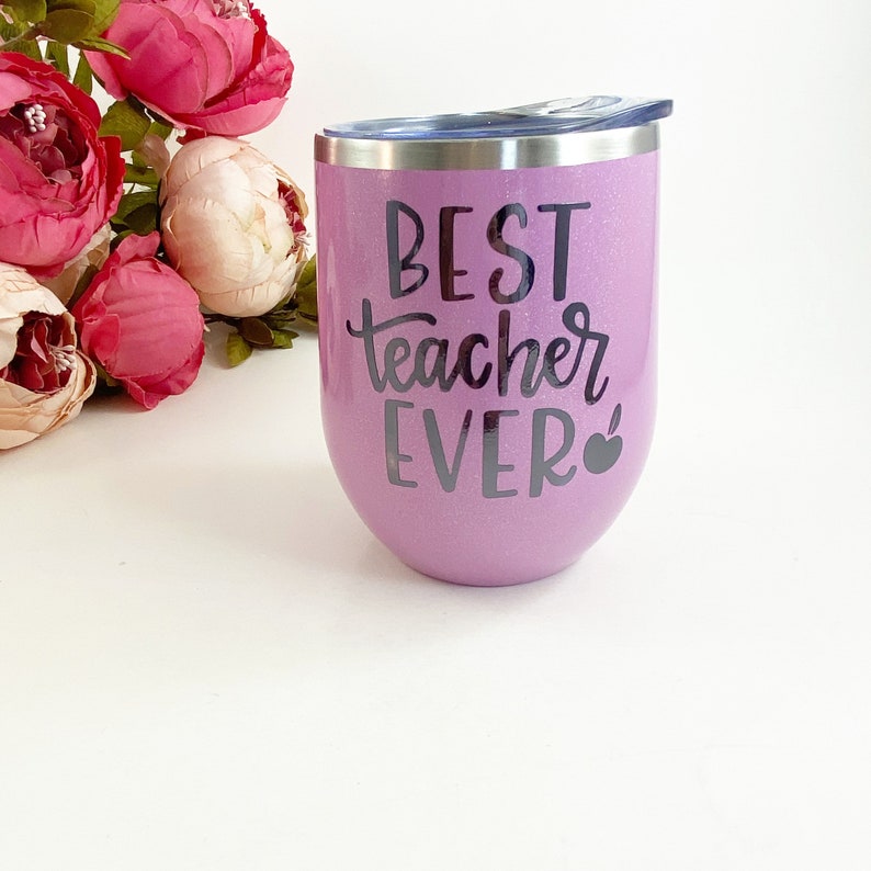 Best teacher ever, teacher wine tumbler, teacher gift, teacher coffee tumbler, custom wine tumbler,teacher cup, teacher gifts image 4