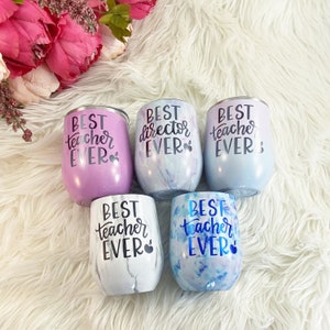 Best teacher ever, teacher wine tumbler, teacher gift, teacher coffee tumbler, custom wine tumbler,teacher cup, teacher gifts