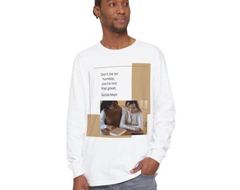 Golda Meir Quote Long Sleeve T-Shirt, History Buff Gift