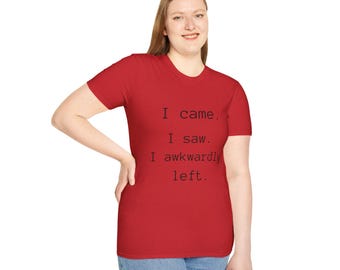 Lustiges sarkastisches T-Shirt | Unbeholfenes Zitat Tee