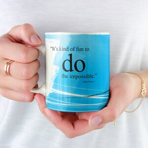 inspirational quote mug, Inspirational Quote on Mug Ceramic coffee mug, Ceramic tea mug, Walt Disney Motivational Quote Office mug, Gift