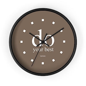 Brown wall clock. Special gift for him. Clock with motivational quote. &quot;do your best&quot;, Home and office wall décor Special gift