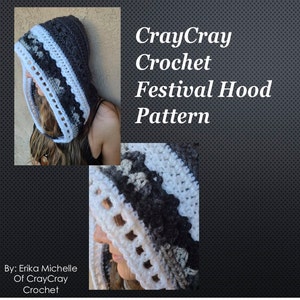 PATTERN: CrayCray Crochet Festival Hood// Make your own festival hood// crochet hood pattern // festival hood diy // easy crochet pattern