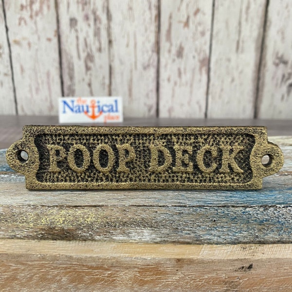 Poop Deck Sign - Antique Brass Finish - Nautical Decor - Cast Iron Wall Plaque - Boat Cabin Door
