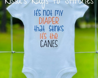 It’s not my DIAPER that stinks it’s the CANES Onesie